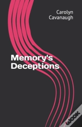 Memory'S Deceptions