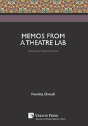 Memos From A Theatre Lab: Immersive Theatre & Time - Preview