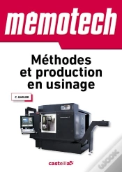 Capa do artigo Memotech : Méthodes Et Production En Usinage