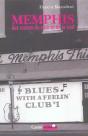 Memphis ; Aux Racines Du Rock Et De La Soul - Preview