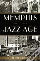 Memphis In The Jazz Age