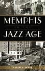 Memphis In The Jazz Age - Preview