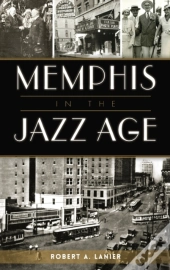 Memphis In The Jazz Age