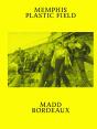 Memphis ; Plastic Field - Preview