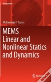 Mems Linear And Nonlinear Statics And Dynamics