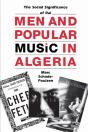 Men And Popular Music In Algeria - Preview