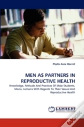 Men As Partners In Reproductive Health