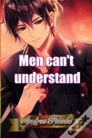 Men Can'T Understand