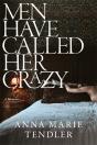 Men Have Called Her Crazy - Preview