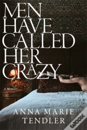 Capa do artigo Men Have Called Her Crazy