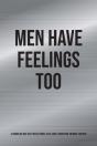 Men Have Feelings Too - Preview