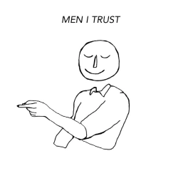 Capa do artigo Men I Trust - Vinil