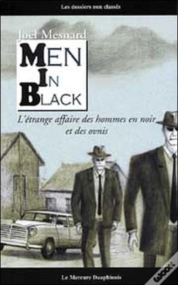 Capa do artigo Men In Black - L'Etrange Affaire Des Hommes En Noir Et Des Ovnis