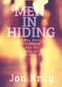 Men In Hiding: Why Men Go Where They Go And Do What They Do - Preview