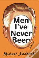 Men I'Ve Never Been