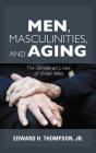 Men, Masculinities, And Aging - Preview