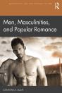 Men, Masculinities, And Popular Romance - Preview