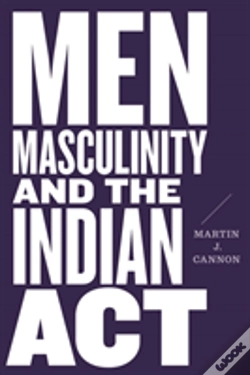 Capa do artigo Men, Masculinity, And The Indian Act