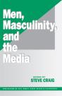 Men, Masculinity And The Media - Preview