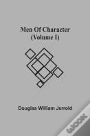 Men Of Character (Volume I)