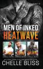 Men Of Inked Heatwave - Preview