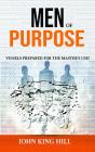 Men Of Purpose - Preview