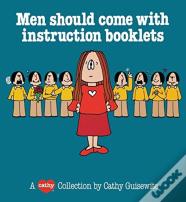 Men Should Come With Instruction Booklets