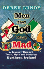 Men That God Made Mad - Preview