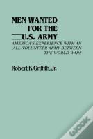 Men Wanted For The U.S. Army