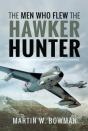 Men Who Flew The Hawker Hunter - Preview
