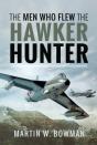 Men Who Flew The Hawker Hunter - Preview