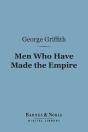 Men Who Have Made The Empire (Barnes & Noble Digital Library) - Preview