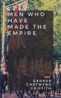 Men Who Have Made The Empire - Preview