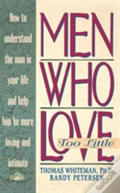 Men Who Love Too Little