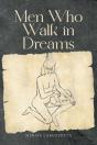 Men Who Walk In Dreams - Preview