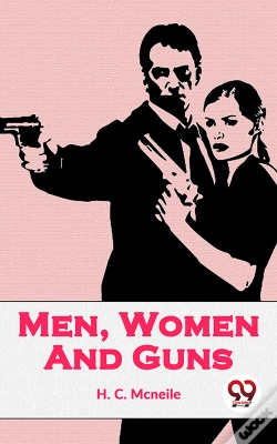 Capa do artigo Men, Women And Guns
