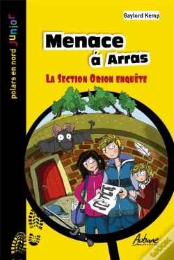Capa do artigo Menace À Arras : La Section Orion Enquête