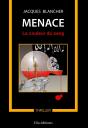 Menace ; La Couleur Du Sang - Preview