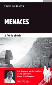 Menaces T2 - Tel Le Phenix