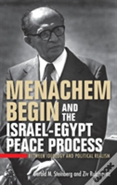 Menachem Begin And The Israel-Egypt Peace Process