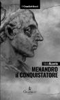 Menandro Il Conquistatore - Preview