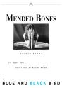 Mended Bones - Preview