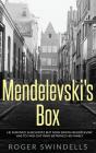Mendelevski'S Box - Preview