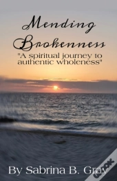 Mending Brokenness