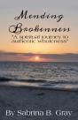 Mending Brokenness - Preview