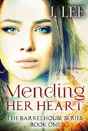 Mending Her Heart - Preview