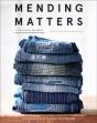 Mending Matters: Stitch, Patch, And Repair Your Favorite Denim & More - Preview