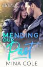 Mending Our Past (Oak Springs Book 3) - Preview