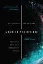 Mending The Divides Â€“ Creative Love In A Conflicted World - Preview