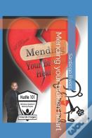 Mending Your Broken Heart
